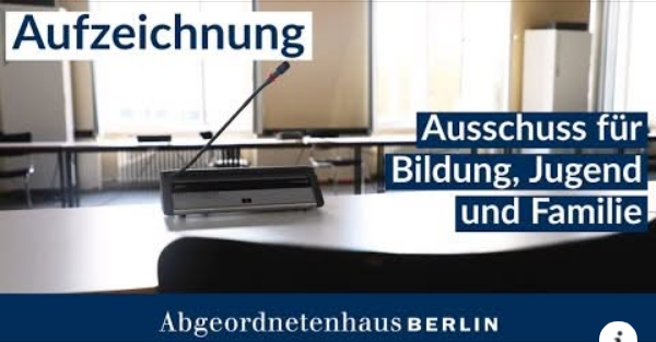 Anh&ouml;rung im Bildungsausschuss: Mehrsprachigkeit an Berliner Schulen